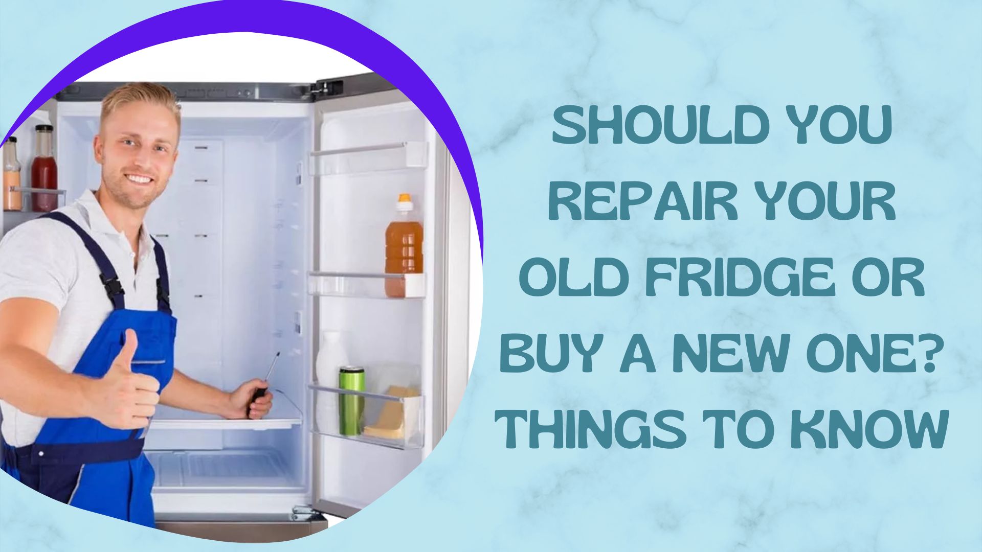 Should You Repair Your Old Fridge Or Buy A New One? Things To Know
